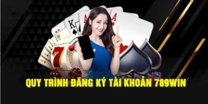 Lợi ích mà người chơi nhận được khi đăng ký 789Win